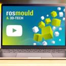 Rosmould & 3D-TECH 2023